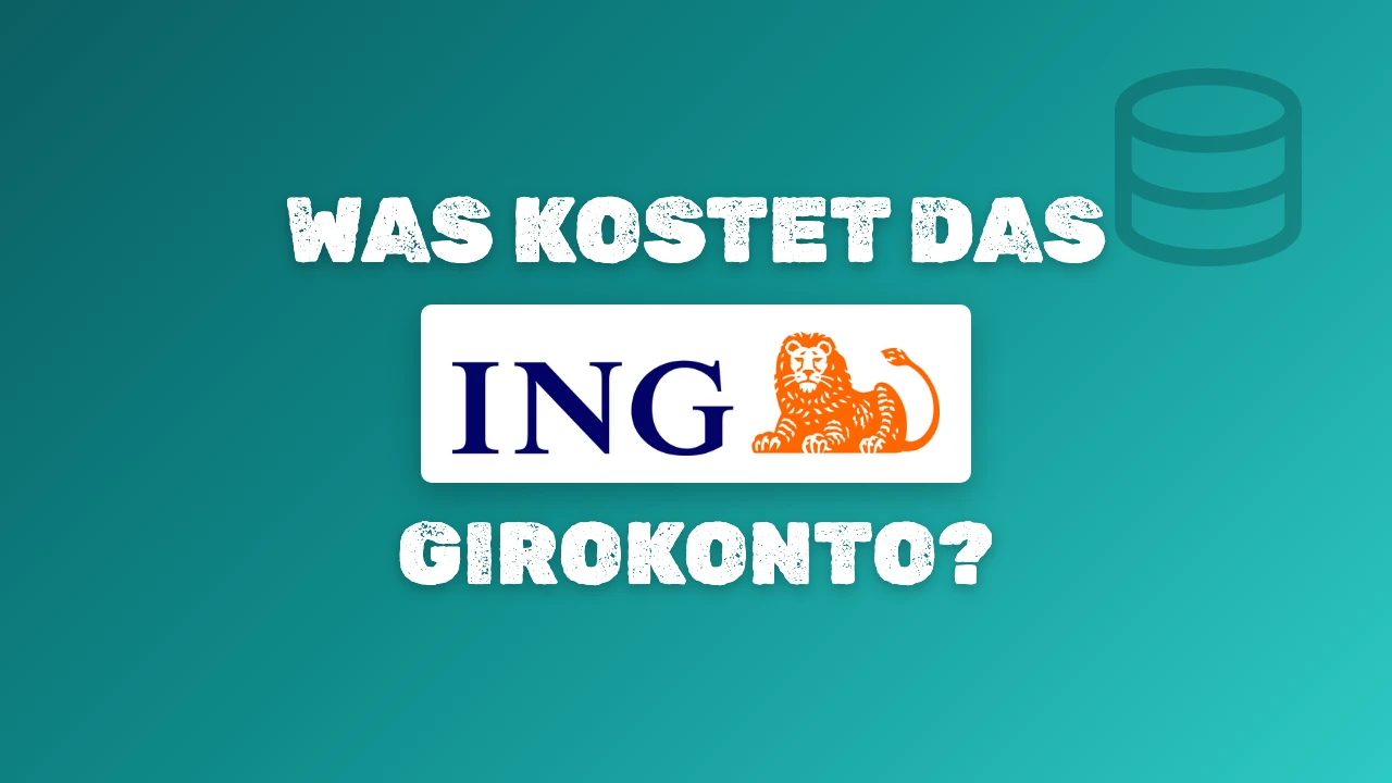 Cover mit dem Schriftzug „Was kostet das ING Girokonto?“ und ING-Logo auf Teal-Hintergrund
